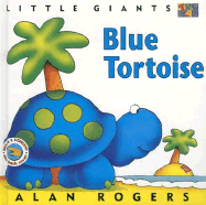 Blue Tortoise: Little Giants