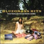 Bluegrass Hits: Twenty Timeless Favorites From Yesterday and Today