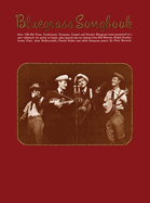 Bluegrass Songbook: Melody/Lyrics/Chords