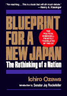 Blueprint for a New Japan: The Rethinking of a Nation