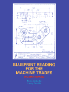 Blueprint Reading for the Machine Trades