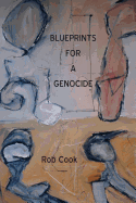 Blueprints for a Genocide