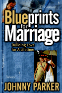 Blueprints for Marriage
