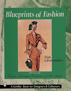 Blueprints of Fashion: Home Sewing Patterns of the 1950s