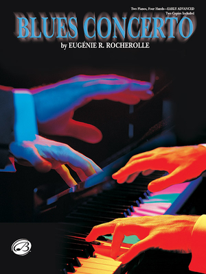 Blues Concerto - Rocherolle, Eugenie, and Rocherolle, Eug'nie R (Composer)