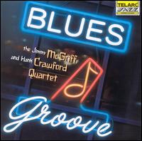Blues Groove - Jimmy McGriff/Hank Crawford Quartet