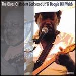 Blues of Robert Lockwood Jr. & Boogie Bill Webb