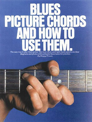 Blues Picture Chords and How to Use Them - Traum, Happy
