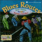 Blues Routes: Heroes & Tricksters