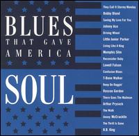 Blues That Gave America Soul - Various Artists