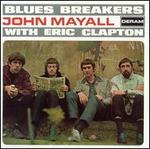 Bluesbreakers with Eric Clapton [Remastered]