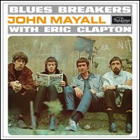 Bluesbreakers with Eric Clapton - John Mayall's Bluesbreakers
