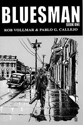 Bluesman: Book 1 - Vollmar, Rob