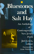 Bluestones and Salt Hay: An Anthology of Contemporary New Jersey Poets