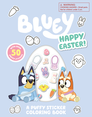 Bluey: Happy Easter! a Puffy Sticker Coloring Book: With Over 50 Puffy Stickers - Penguin Young Readers Licenses