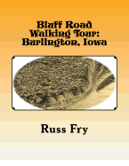 Bluff Road Walking Tour: Burlington, Iowa