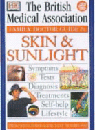 BMA Family Doctor:  Skin & Sunlight - McGregor, Jane, and Hawk, John