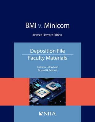 BMI v. Minicom: Deposition File, Faculty Materials - Bocchino, Anthony J, and Beskind, Donald H