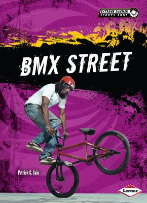 BMX Street - Cain, Patrick G