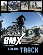 BMX Trix & Techniques for the Track