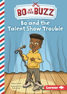 Bo and the Talent Show Trouble