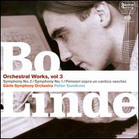 Bo Linde: Orchestral Works, Vol. 3 - Gvle Symphony Orchestra; Petter Sundkvist (conductor)