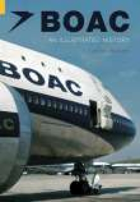 BOAC: An Illustrated History - Woodley, Charles