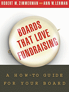 Boards That Love Fundraising: A How-To Guide for Your Board