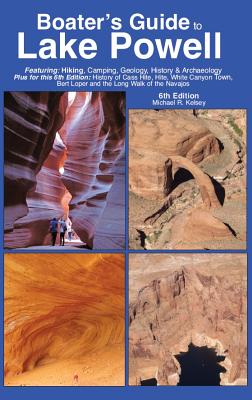 Boater's Guide to Lake Powell - Kelsey, Michael R