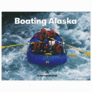 Boating Alaska - Beeman, Susan