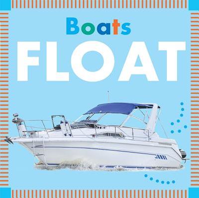 Boats Float - Glaser, Rebecca