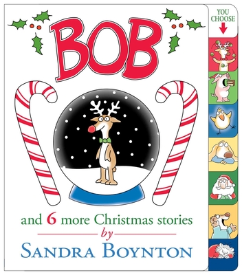 Bob: And 6 More Christmas Stories - 