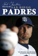 Bob Chandler's Tales from the San Diego Padres