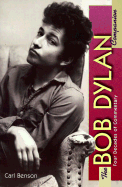 Bob Dylan Companion: Four Decades of Commentary