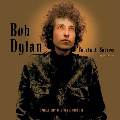 Bob Dylan: Constant Sorrow - Perkins, Jeff