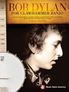 Bob Dylan for Clawhammer Banjo: Instrumental Album