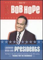 Bob Hope: Laughing With the Presidents - 