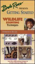 Bob Ross Presents Wildlife Painting: Getting Started - Wildlife Painting Techniques - 