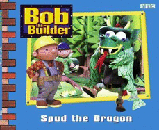 Bob the Builder: Spud the Dragon