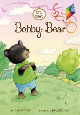 Bobby Bear - Ghigna, Charles