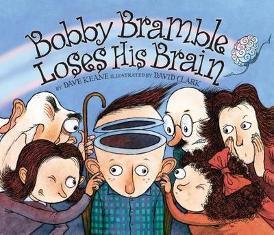 Bobby Bramble Loses His Brain - Keane, Dave
