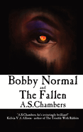 Bobby Normal and the Fallen