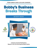 Bobby's Business Breaks Through