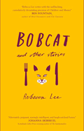 Bobcat and Other Stories