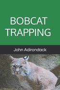 Bobcat Trapping