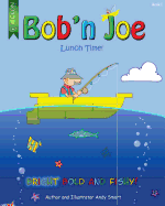 Bob'n Joe Book One: Lunch Time