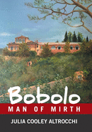 Bobolo: Man of Mirth