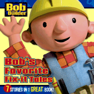Bob's Favorite Fix-It Tales