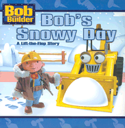 Bob's Snowy Day