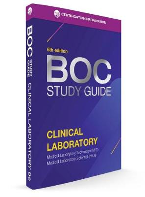 BOC Study Guide: Clinical Laboratory: Enhanced Edition - ASCP Board of Certification Staff